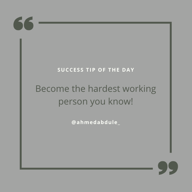 SUCCESS TIP OF THE DAY! 🌟

Become the hardest working person you know! 

#Goals #Motivation #Success #Routine