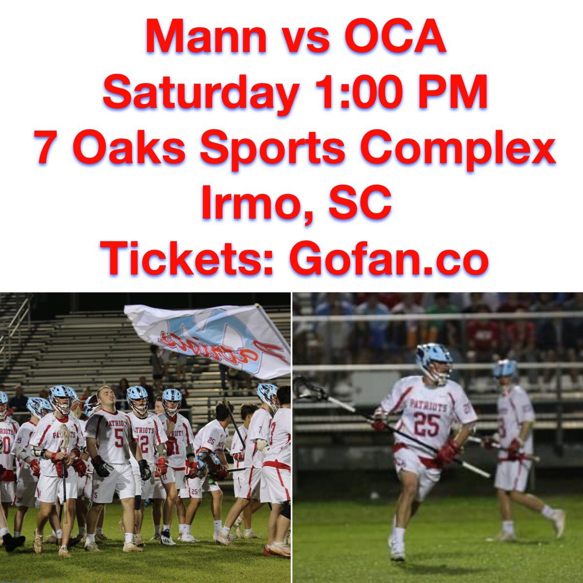 Mann vs OCA Saturday 1 pm 7 Oaks Sports Complex Irmo, SC Tickets @ Gofan.co