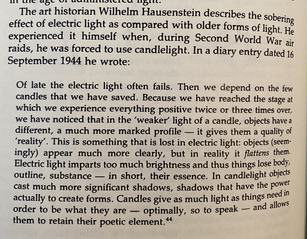 Love this quote in the book 'Disenchanted Night', taken from the WW2 diary of art historian Wilhelm Hausenstein. He remarks that electric light 'makes things flat' while candlelight lets them 'keep their poetic element' 😍🕯#DarkSkyWeek #idsw2021 @IDADarkSky