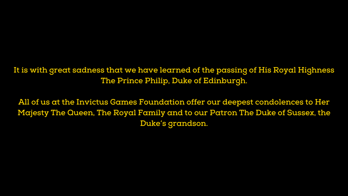 WeAreInvictus's tweet photo. It is with great sadness that we have learned of the passing of His Royal Highness The Prince Philip, Duke of Edinburgh. 
All of us at @weareinvictus offer our deepest condolences to Her Majesty The Queen, The Royal Family and to our Patron The Duke of Sussex, the Duke’s grandson https://t.co/QoDoqnSWx3