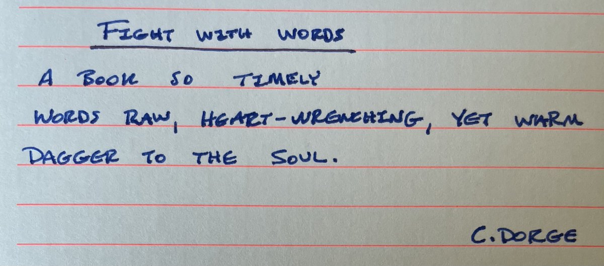 Fight with Words - A book so timely,Words raw, heart-wrenching, yet warm.Dagger to the soul. #haiku - 10