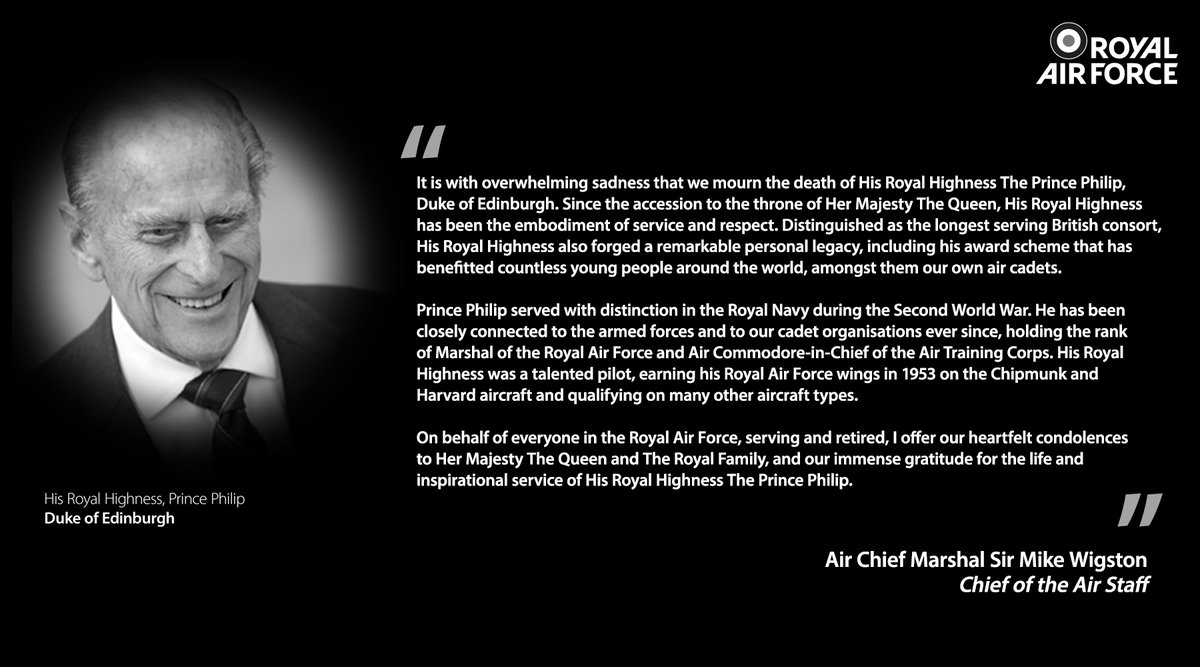 Condolence message from the @ChiefofAirStaff, Air Chief Marshal Sir Mike Wigston, regarding His Royal Highness Prince Philip, the Duke of Edinburgh.
