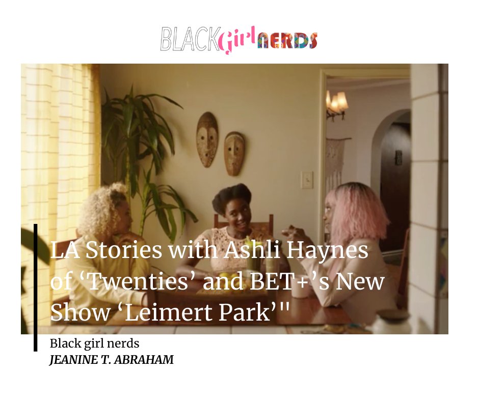 LeimertSeries's tweet photo. Catch up with our own @AshliHaynes in this @BlackGirlNerds interview. She dishes on setting a stong foundation for her acting career, creating space for her business (and other Black businesses!) through @21Sundays and of course, what she eally thinks about her character + https://t.co/foYxXF1Bgu