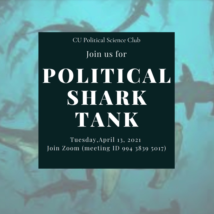 cuboulderpsci's tweet image. Good Afternoon Buffs,
The Political Science Club is having a Political Shark Tank Tuesday, April 13 at 5:30 pm. Look at the flyer below for more information!