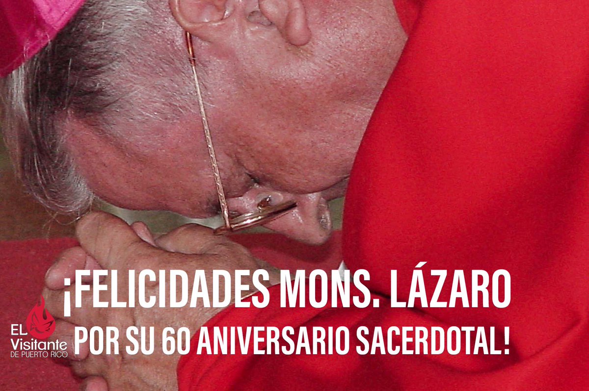 elvisitantepr's tweet photo. ¡Mons. Lázaro que cumple 60 años de vocación sacerdotal! 

Un día como hoy se cumplen 60 años de la ordenación sacerdotal de Mons. Félix Lázaro Martínez, Sch.P., Obispo Emérito de la Diócesis de Ponce. #OremosJuntos a Dios por su vida. ¡Felicidades Obispo Lázaro! https://t.co/XaDqIWUv2A