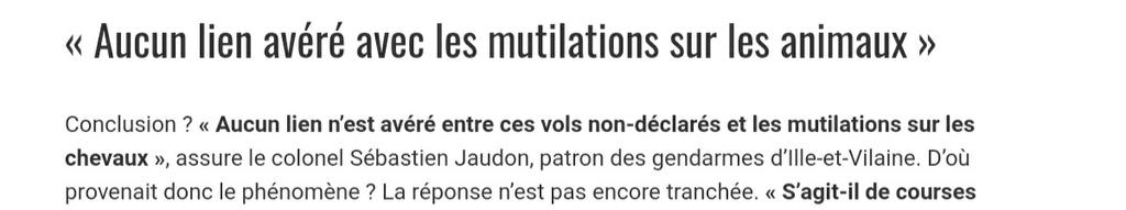 59 Conclusion ? Aucun lien avéré entre les drones et les mutilations sur les chevaux. D’où provenait donc le phénomène ? Le dossier sur lequel les militaires ont travaillé est toujours en cours. Bizarrement, cette vague de drones à pris fin avec celle des mutilations animales