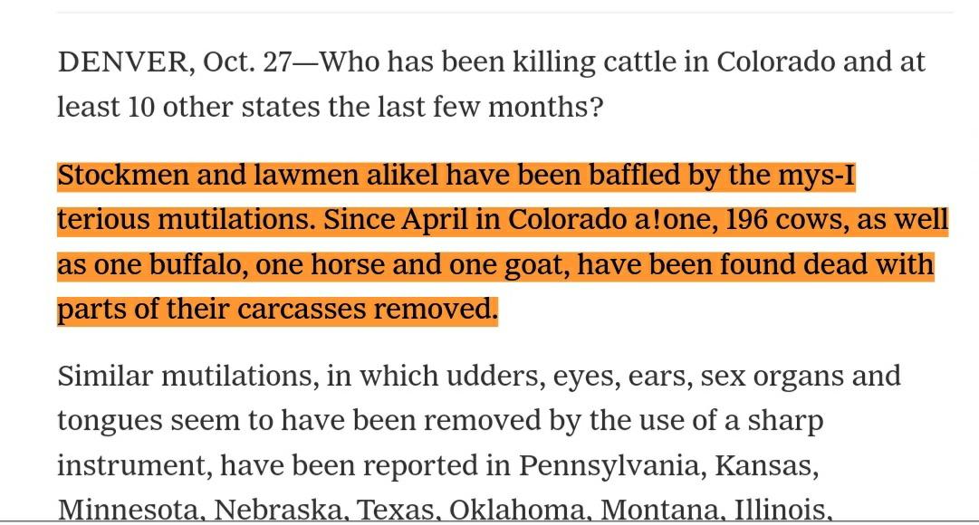 72 Et cette dame a raison, le Colorado est l’un des États où l’on recense régulièrement des mutilations de bétail depuis le début des années 70. Voir cet article du New-York times de 1975 https://www.nytimes.com/1975/10/30/archives/11-states-baffled-by-mutilation-of-cattle.html