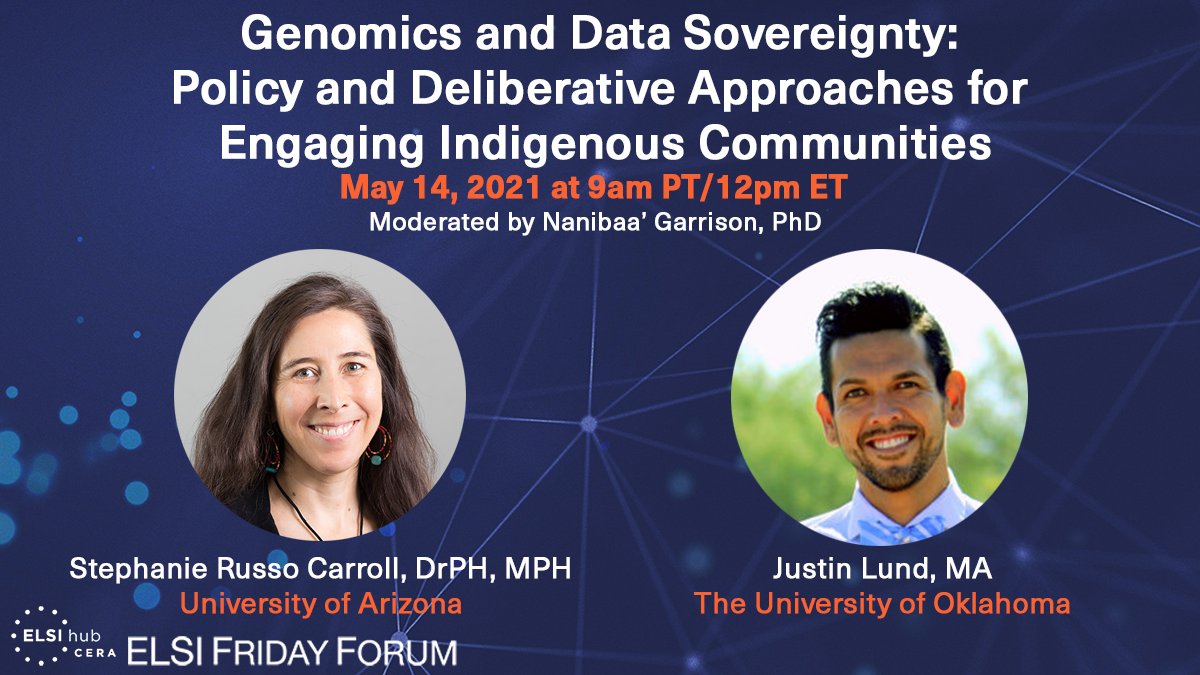 ELSIhub | CERA (@elsihub) on Twitter photo Please also join us for our next #ELSIFridayForum, "#Genomics and #Data Sovereignty: Policy and Deliberative Approaches for Engaging Indigenous Communities" with <a href="/scbegonias/">Dr. Stephanie Russo Carroll</a> & @anthro_justino, moderated by <a href="/NanibaaGarrison/">Nanibaa' Garrison</a>. Register here: zoom.us/webinar/regist… Please also join us for our next #ELSIFridayForum, "#Genomics and #Data Sovereignty: Policy and Deliberative Approaches for Engaging Indigenous Communities" with <a href="/scbegonias/">Dr. Stephanie Russo Carroll</a> & @anthro_justino, moderated by <a href="/NanibaaGarrison/">Nanibaa' Garrison</a>. Register here: zoom.us/webinar/regist…