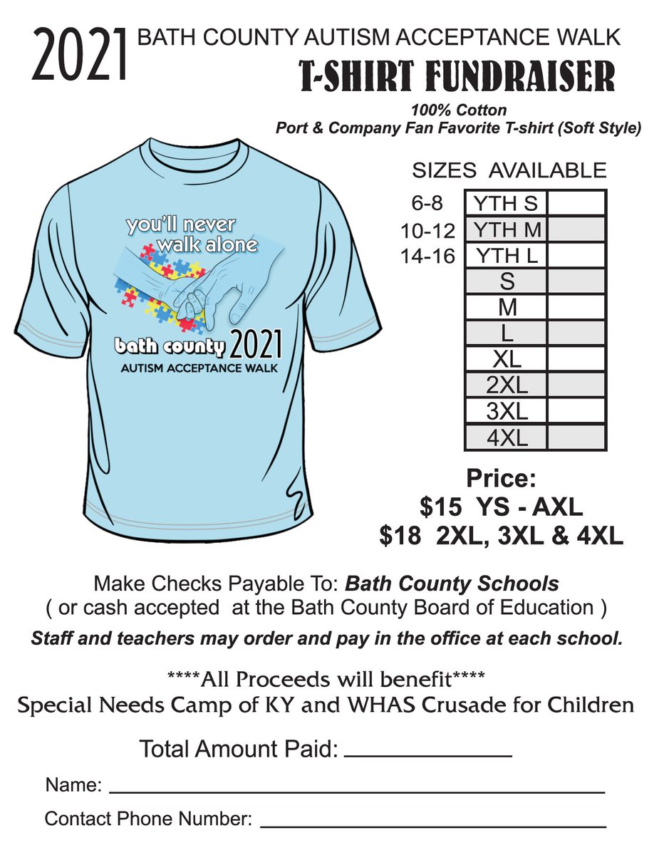 Autism acceptance walk t-shirt.  Accepting orders till April 21.  Proceeds go to benifit WHAS Crusade for Childern and Special Needs Camp of Kentucky.  As a reminder, the walk will be held on April 28th @ 6:00 p.m. in front of Bath County Middle School.