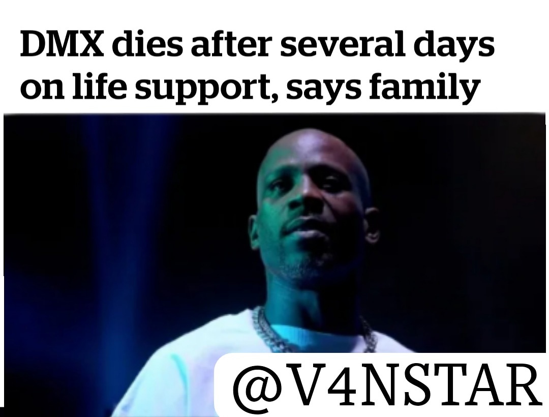 After a long road DMX dies at 50. Rest easy legend 🙏 #V4NSTAR