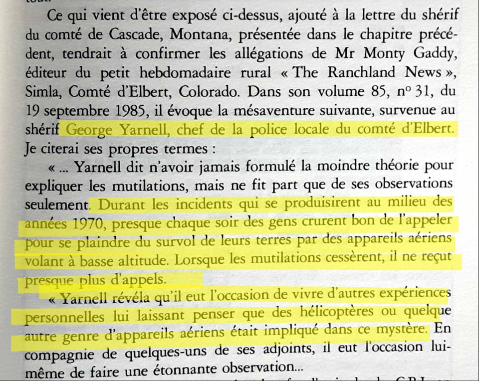 79 Au milieu des année 70 une police locale du Colorado reçoit de nombreux appels à propos de survols d’appareils aériens volant à basse altitude.En 2020 les gendarmes de Seine et Marne reçoivent de nombreux appels signalant des drones survolant les parcelles avec des chevaux