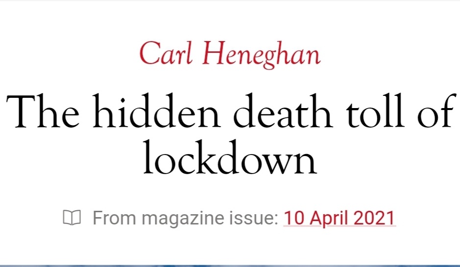 Given that the article is titled "the hidden death toll of lockdown", you would be forgiven for thinking that the excess deaths he lists are in some way related to lockdown.But almost all of them were directly caused by covid!They're NOT lockdown deaths, hidden or otherwise.