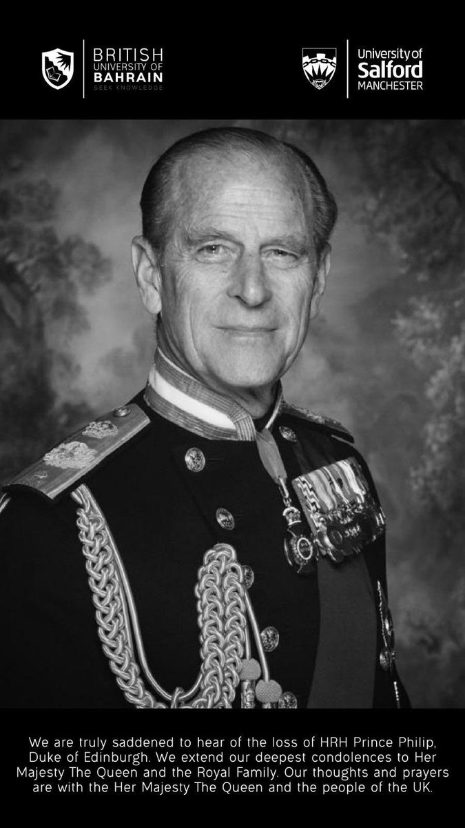 The British University of Bahrain express sincere condolences to the British Royal Family and the people of the UK on the passing of HRH Prince Philip - The Duke of Edinburgh.

Our thoughts are with Her Majesty The Queen, her children, their families and the people of the UK.