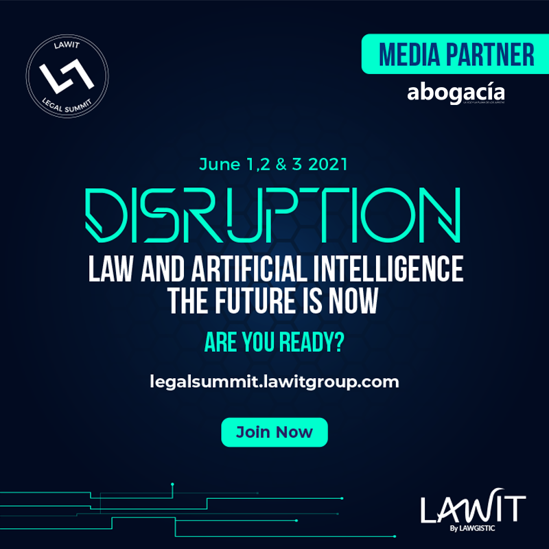 revistaabogacia's tweet photo. DON´T MISS THIS EVENT. We are supporting the LAWIT LEGAL SUMMIT DISRUPTION: Law & Artificial Intelligence. This one-of-a-kind virtual summit organized by @LawitGroup goes live on June 1st 2021.
Information & registration at: https://t.co/udKHfSedKL
#DigitalLawyer #LegalIndustry https://t.co/U96vdWa3ko