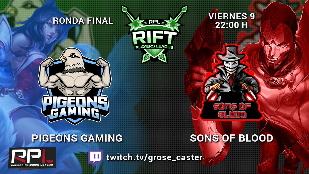 ¡Hoy también tenemos duelo de Play-Off de #RiftSegunda! Las palomas mazadas de <a href="/Pigeons_Gaming/">Pigeons Gaming</a> buscan el ascenso tras su última victoria, mientras que <a href="/Sons0fBlood/">Sons Of Blood</a> busca asegurar la subida tras caer de la ruta de campeones. ¡A las 22:00 h en directo!

📺 twitch.tv/grose_caster