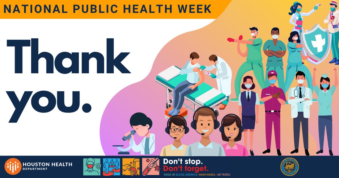 HoustonHealth's tweet photo. In honor of #NationalPublicHealthWeek, we celebrate everyone at the #HoustonHealthDepartment and dedicated public health workers everywhere. For your unwavering commitment to the health and well-being of our communities, we say, "Thank you." @NPHW #NPHW https://t.co/tlEa5wcllO