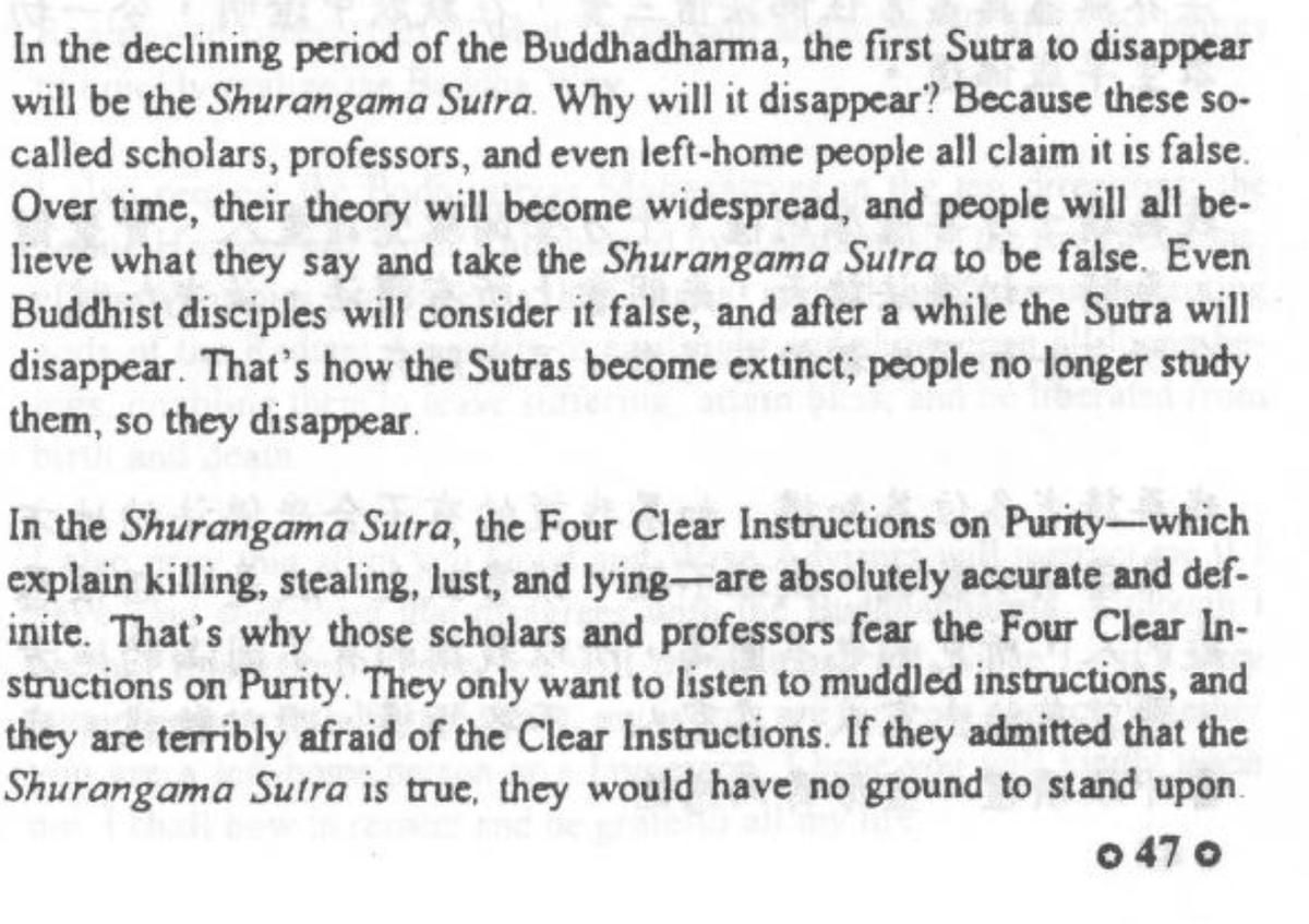 Further piece : Master H tells us that "professors" who say the Surangama Sutra is apocryphal, do so for the sake of allowing themselves to continue drinking, smoking and whoring: they simply cannot stand the pure teachings of the sutra *glances nervously*