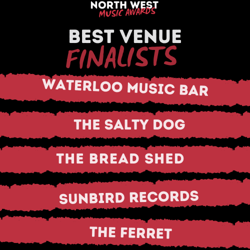 RedSpotEvents1's tweet photo. Here are your finalists for Best Venue at the North West Music Awards 2021! Congratulations Waterloo Music Bar, @saltydogpub @TheBreadShedMcr @SunbirdRecords @FerretPreston!

#NWMA21 https://t.co/yY26PH2IX0