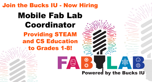 Apply Now! Our MOBILE FAB LAB COORDINATOR visits Bucks County schools for week sessions with an interactive curriculum and innovative equipment (AR/VR tools, laser engraver, 3D printers, CNC routers, Silhouette fabricators, robotics, etc.).  Info/apply: bit.ly/FabLabCoord