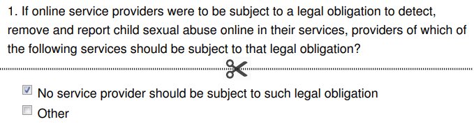 Numbering now restarts (confusing!). The next Q1 asks if platforms should be required by law to scan for child sexual abuse online (potentially using AI and circumventing encryption). We do want voluntary scanning to continue, but not like that—so we have to answer no here.