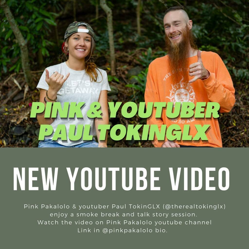 Fresh content posted on the Pink Pakalolo YouTube channel!!

Join myself and fellow YouTuber Paul Tokin @therealtokinglx as we take a smoke break and talk story.

Mahalo for all of your aloha &amp; support, I wouldn’t be able to do what I love to do without … instagr.am/p/CNdVArOhEJm/