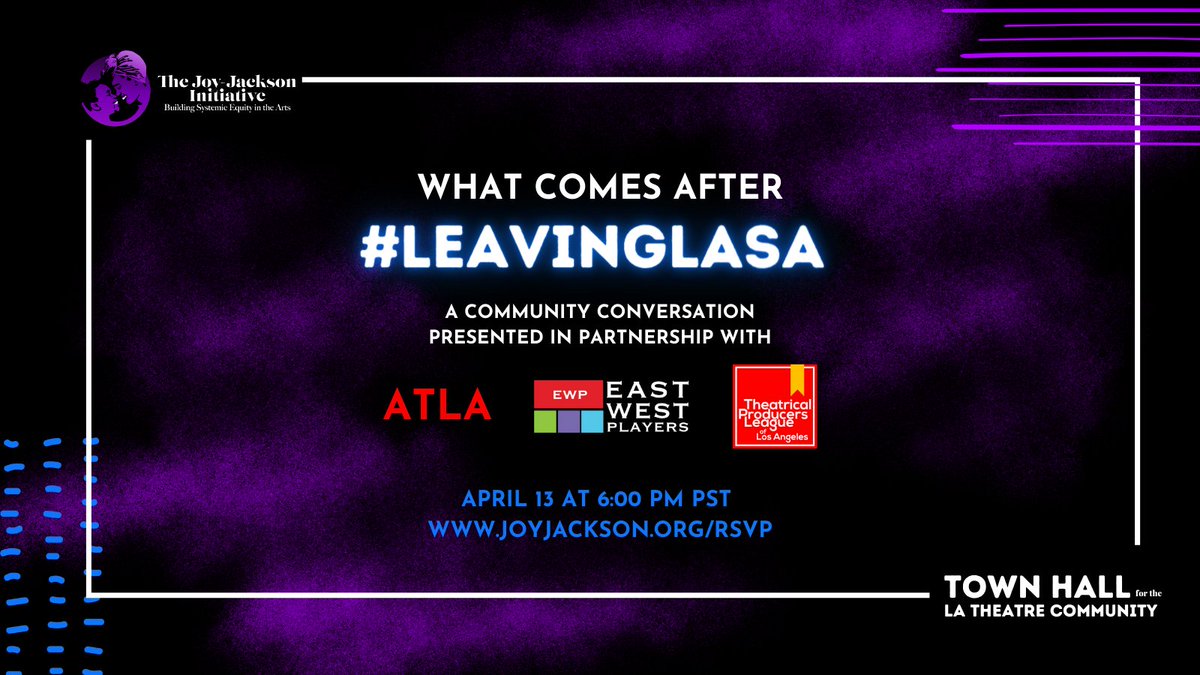 anoisewithin's tweet image. What comes after #LeavingLASA? Be a part of the movement toward an equitable future for the LA Performing Arts on April 13 at 6pm PST. joyjackson.org/rsvp

Presented by @EWPlayers, #ATLA &amp;amp; #TPLLA  in collaboration with @JoyJacksonNow. This event will be interpreted in ASL.
