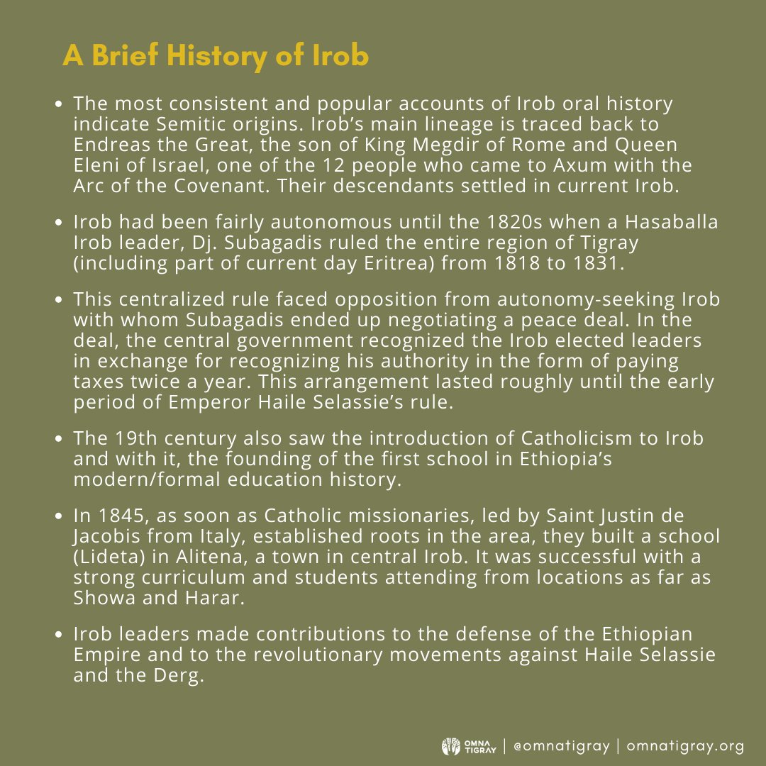 The most consistent and popular accounts of Irob oral history indicate Semitic origins. Irob’s main lineage is traced back to Endreas the Great, the son of King Megdir of Rome and Queen Eleni of Israel, one of the 12 people who came to Axum with the Arc of the Covenant.