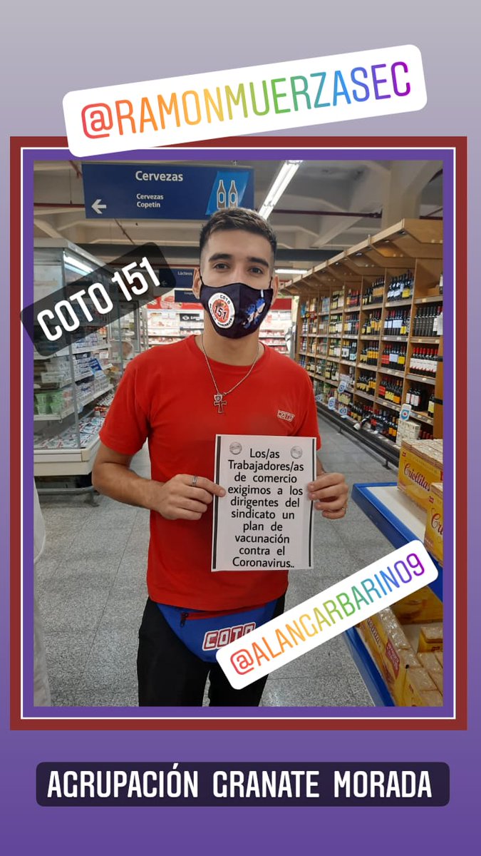 luiscaballeroo0's tweet photo. Desde la Agrupación Gránate-Morada Graciela Lucero, exigimos al sindicato de Empleados de Comercio un plan vacunación contra el COVID-19 para los/as trabajadores/as de supermercados.. @MuerzaRamon @aldecoto @leonmagallane #COTO151 https://t.co/TJl6mVY68d