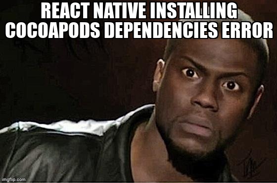 overflow_meme's tweet image. React Native Installing Cocoapods dependencies error stackoverflow.com/questions/6702… #reactnative #cocoapods #reactnativeios #ios