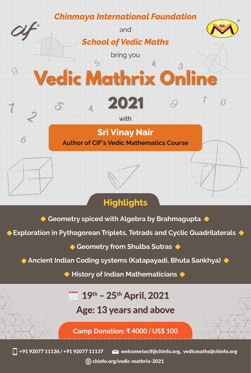 ciftweets's tweet image. Hari Om.

Learn the techniques of ancient Indian mathematics with the 12th edition of Vedic Mathrix 2021. The online camp conducted by CIF and School of Vedic Maths is facilitated by Sri Vinay Nair, author of CIF’s Vedic Mathematics Course.