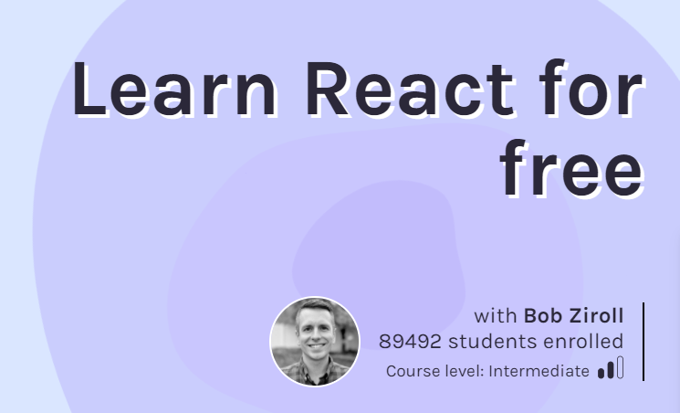  Course on ScrimbaYou'll learn key React features while building two apps and practice what you learn through interactive coding challenges and exercises along the way.  https://scrimba.com/learn/learnreact