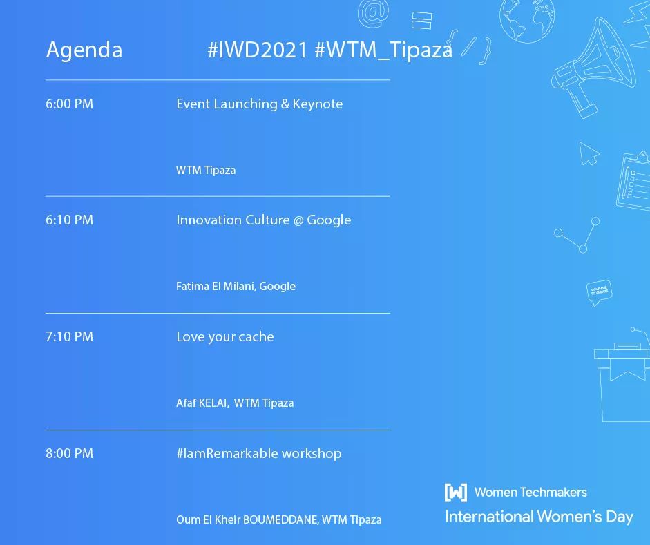 Are you ready for tonight gathering <3
Here the Agenda [⏳Algeria Time ]
🔴The live will be streamed at our Facebook page GDGTipaza facebook.com/gdgTipaza/

#IWD2021 #GDG #WTM #CourageToCreate
