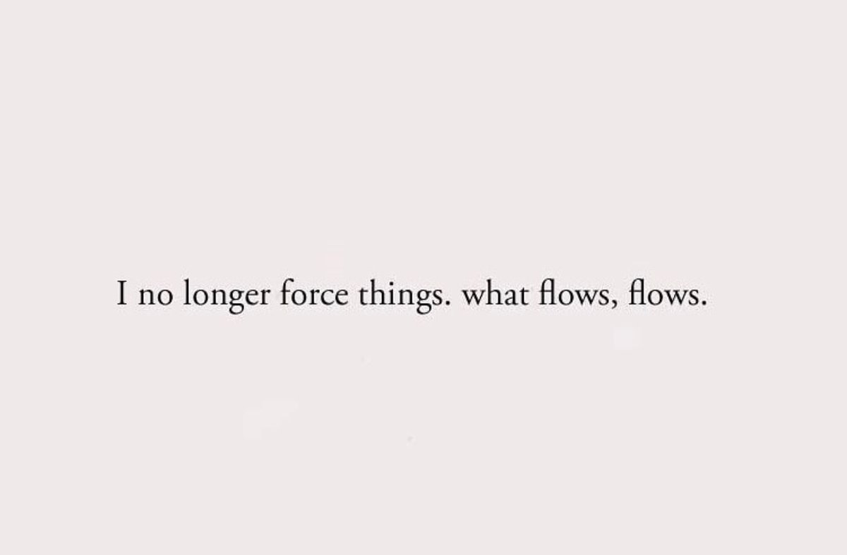 i’m going with the flow.
