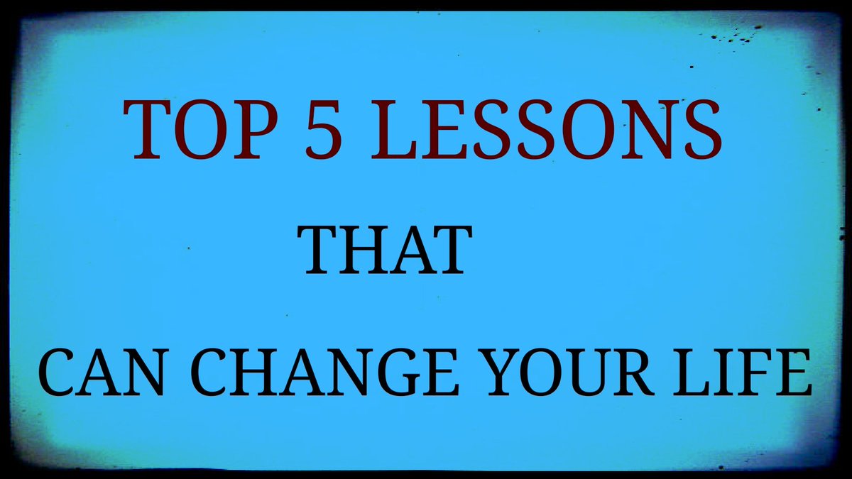 TOP 5 Lessons That Can Change Your Life// Hyperloop Thread //