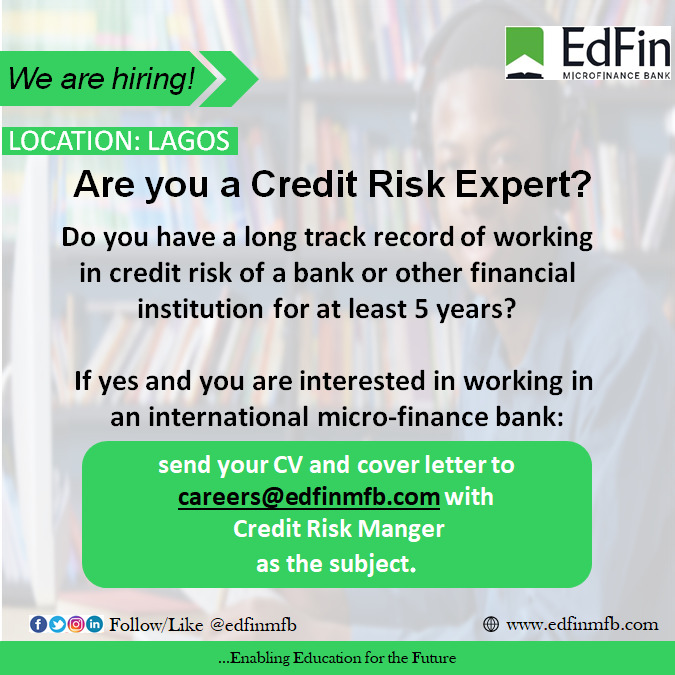 EDFINMFB's tweet photo. If you have a track record of working in credit risk of a bank or other financial institution for at least 5 years and are interested in working in an international micro-finance bank, send your CV and cover letter to careers@edfinmfb.com with Credit Risk Manager as the subject https://t.co/fUk9VT7Sb9