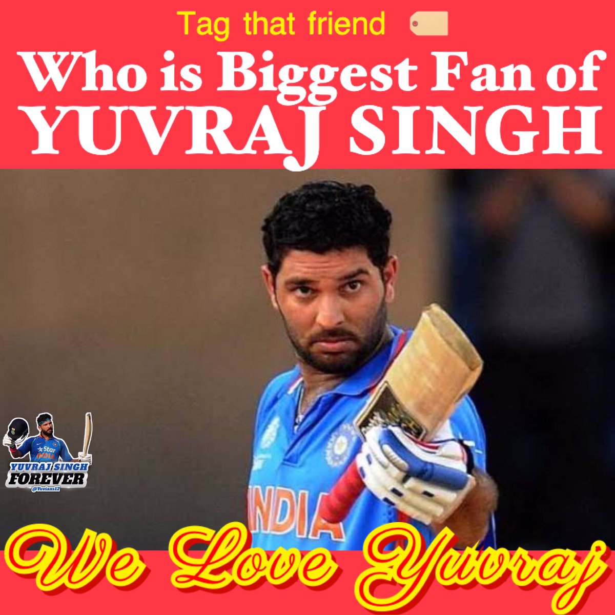 Yuvians12's tweet photo. Tag 🏷that Friend 
Who is Biggest Fan of Yuvraj Singh 
@YUVSTRONG12 
#YuvianForLife #YuvianForever 
@YuviWorld @TeamYuvi12 https://t.co/FX4ke8byzH