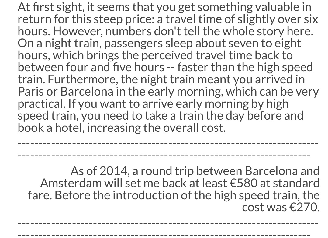Night trains were practical because they reduced perceived travel time and saved you a night at a hotel even if they took longer. Of course a shorter travel time can be very convenient, but it comes at such a steep price that there's no reason not to fly instead.
