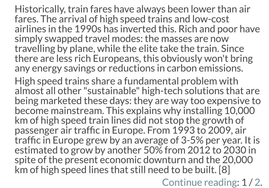 High-speed rail is more sustainable relative to planes, but not relative to low-speed rail. So when connections that were meant to replace flights only end up replacing older rail, energy use actually goes up.