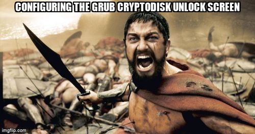 askubuntumemes's tweet image. Configuring the GRUB cryptodisk unlock screen askubuntu.com/questions/1330… #cryptsetup #grubefi #themes