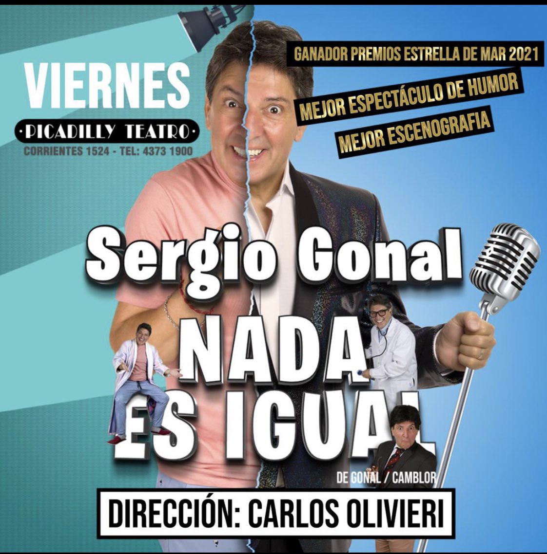 BramaicasPro's tweet photo. @sergiogonal Estrena 16/4 en el Teatro “Picadilly” (CABA) . Entradas en venta por https://t.co/VDwEzNMG1x | promociones  con 365 y La Nacion https://t.co/8SyTjFLeuM