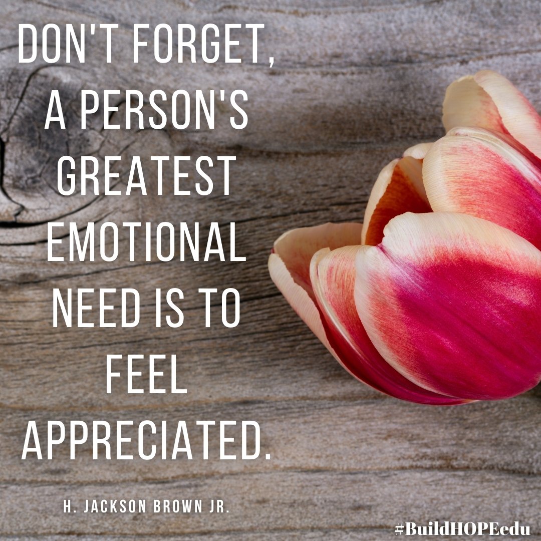 NowakRo's tweet photo. "Don't forget, a person's greatest emotional need is to feel appreciated."
-H. Jackson Brown Jr.

Show appreciation.
Let others know how much they mean to you.

Who are you grateful for?

#BuildHOPEedu #bekindEDU #CodeBreaker #edchat #satchat #leadupchat #edugladiators #LeadLA https://t.co/zuaQLLqo1h