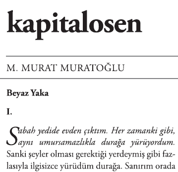 M. Murat Muratoğlu, 'Kapitalosen' öyküsüyle Tasfiye-55...