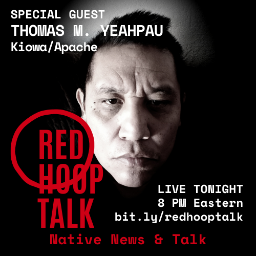 IndianAffairs's tweet image. It's Saturday, and we are streaming a special LIVE episode of #REDHOOPTALK tonight with the multi-talented THOMAS M. YEAHPAU! Tune in tonight at 8 PM Eastern! bit.ly/3cYmuhI #NativeTalkShow #Kiowa #Apache #NativeFilm #NativeTheatre #NativeArtist #NativeWriter