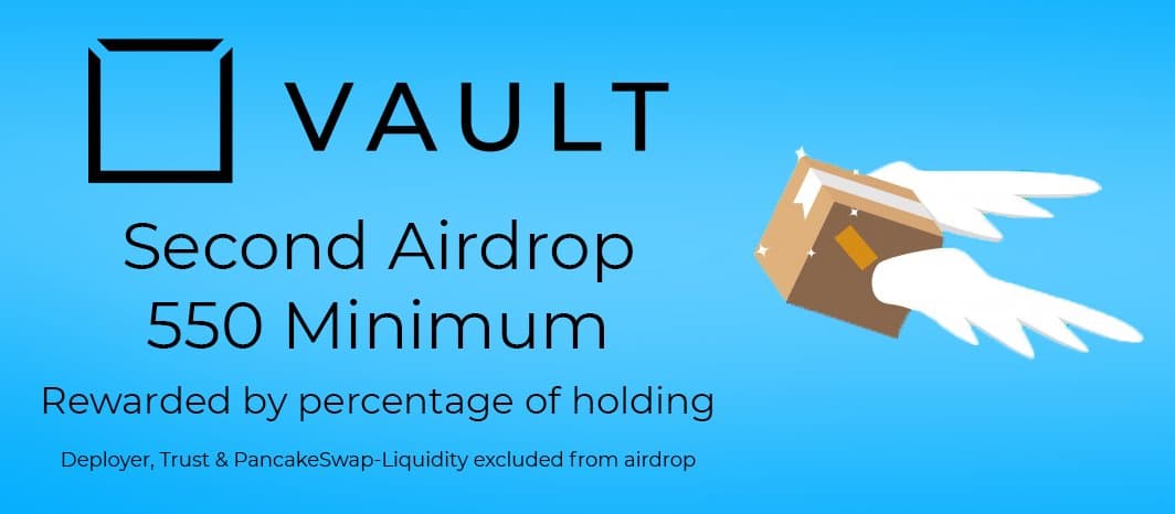 vault_token's tweet photo. 70,374 coins were airdropped in the first VAULT token airdrop.

📦 Our second airdrop will have a requirement of 550 VAULT. Airdrop to be distributed by % ownership! 📦

https://t.co/WhcyPhPScj for more information.

#VAULT #Crypto #Airdrop #GiveAway #BSC #PancakeSwap #BNB https://t.co/nNt5kJloqx