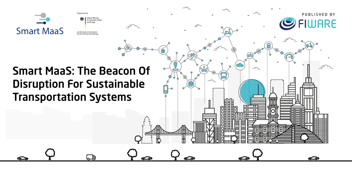 FIWARE's tweet photo. Co-created with the #SmartMaaS project consortium partners, this new white paper explores why Mobility-as-a-Service (#MaaS) is the answer to transforming cities into smart, resilient, inclusive, and sustainable ones. https://t.co/CXloxalEPv https://t.co/IlkJmi6TSL