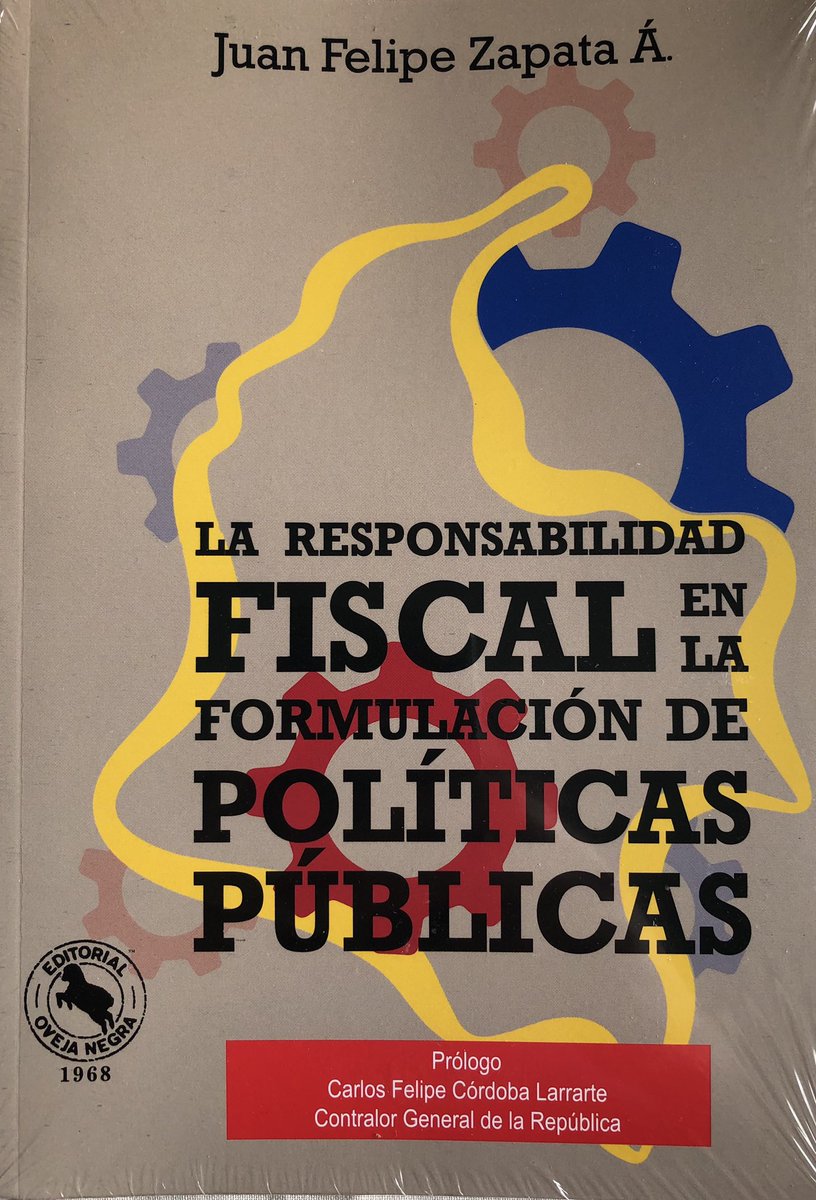 abgjuanfeza's tweet photo. Hoy se hace realidad uno de mis sueños, mi primer libro: “La Responsabilidad Fiscal en la Formulación de Politicas Publicas” de la @EdiOvejaNegra el objetivo hacer sencillo el lenguaje de las Políticas Publicas y la Responsabilidad Fiscal. Agradecimiento especial a @pipecordoba https://t.co/Q7n1QqD6ug