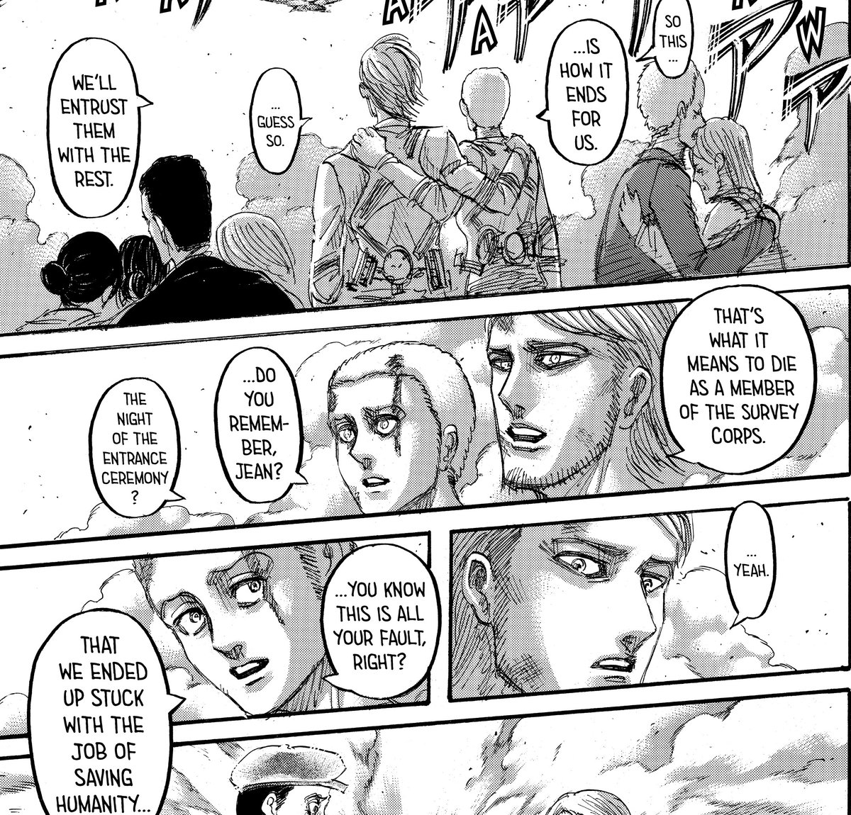 Same goes for Jean and Connie, but at least Isayama wrapped their characters up in 138 when they both knew that they fulfilled their duty as a member of SC to the very end and seeing my favorite trio again for one last time made me hella emotional