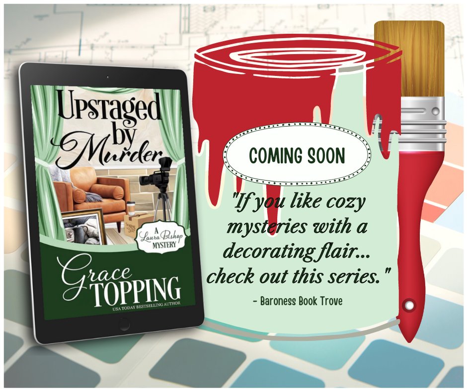 UPSTAGED BY MURDER, the third book in the Laura Bishop home staging mystery series will be launched on April 20,2021. Available for preorder. #cozymystery #amateursleuth #homestaging