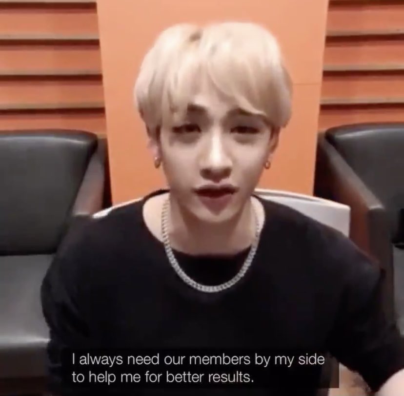 “i always needs our members by my side... they’re the reason i’m able to work harder”