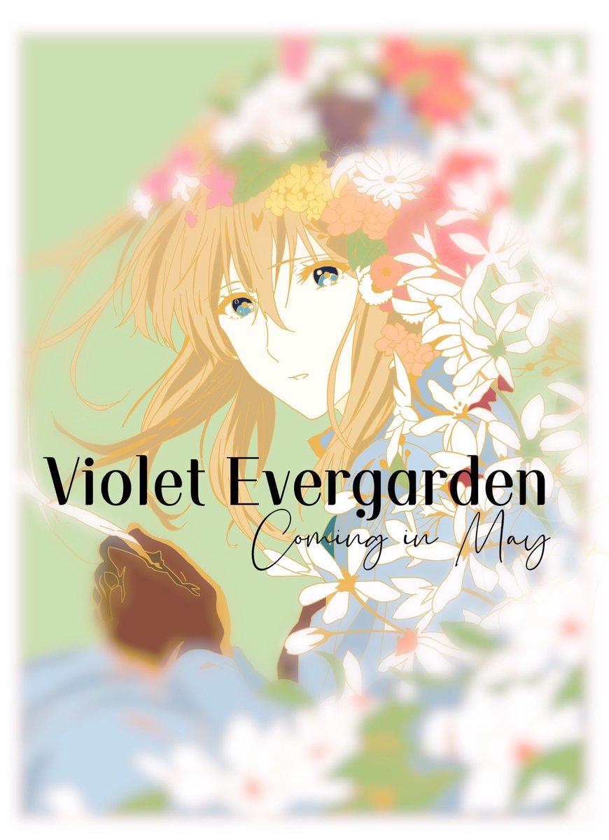 Ying09290663's tweet photo. Violet Evergarden🙈
Coming in May～ https://t.co/lTj4mcLLgh